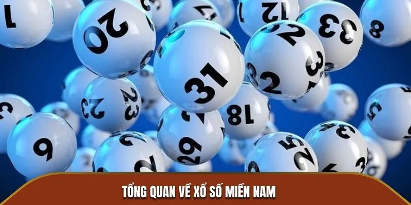 Xổ số miền Nam là gì?